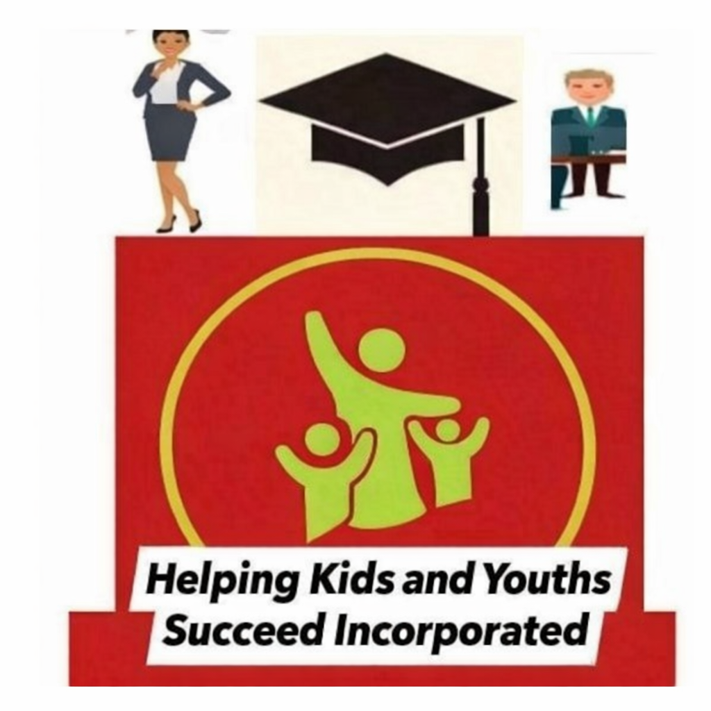 Helping Kids and Youths Succeed Incorporated